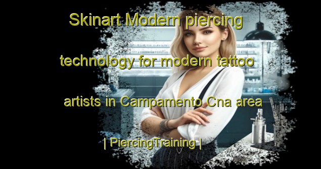 Skinart Modern piercing technology for modern tattoo artists in Campamento Cna area | PiercingTraining | PiercingClasses | SkinartTraining-Mexico